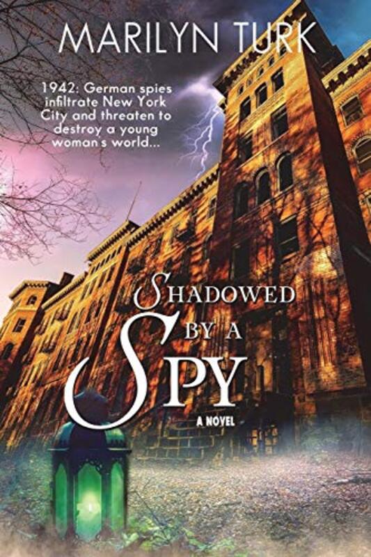 Book cover for "Shadowed by a Spy" by Marilyn Turk
