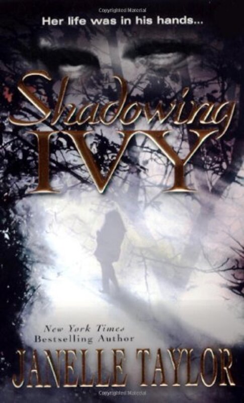 Book cover for "Shadowing Ivy" by Janelle Taylor