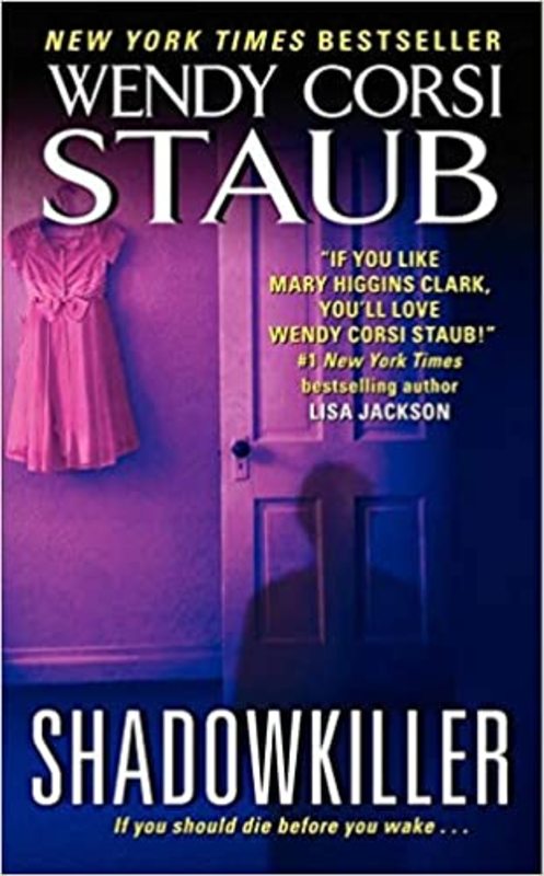 Book cover for "Shadowkiller" by Wendy Corsi Staub