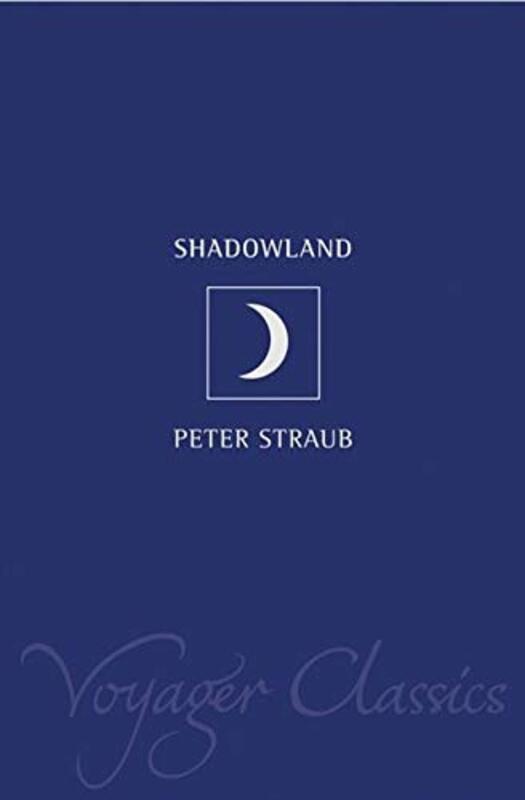 Book cover for "Shadowland" by Peter Straub