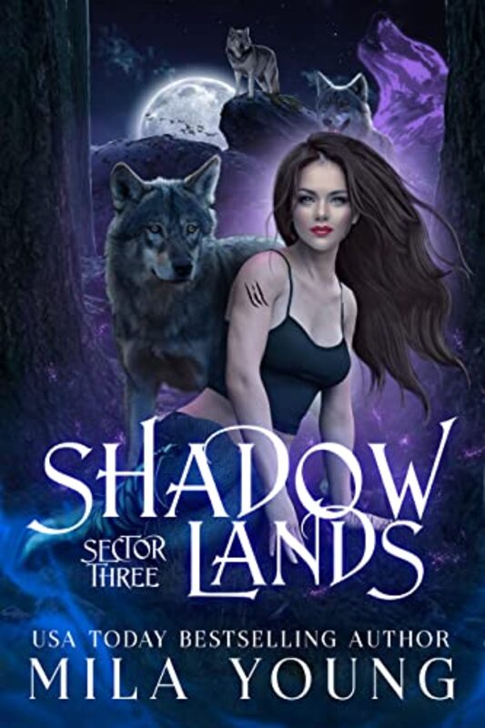 Book cover for "Shadowlands Sector, Three" by Mila Young