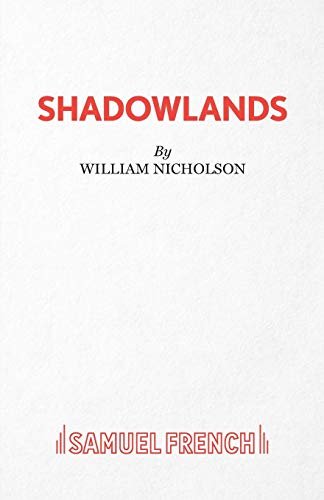 Book cover for "Shadowlands" by William Nicholson