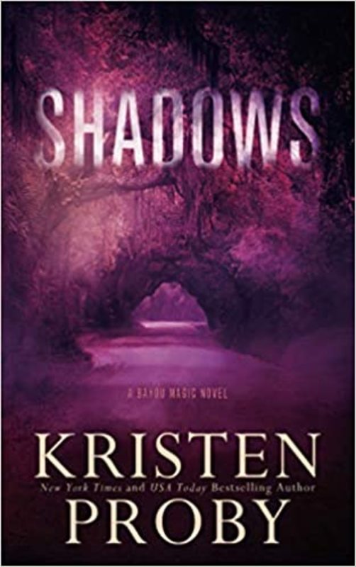 Book cover for "Shadows" by Kristen Proby