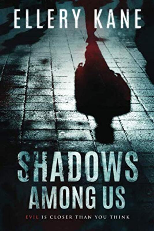 Book cover for "Shadows Among Us" by Ellery A Kane