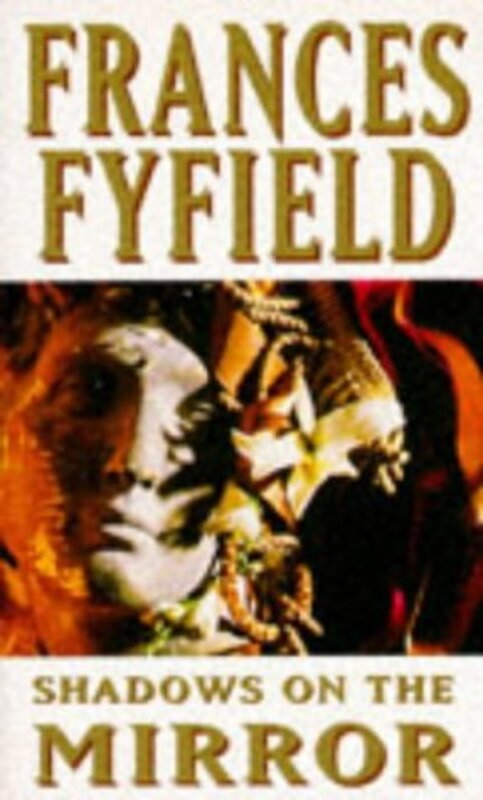 Book cover for "Shadows On The Mirror" by Frances Fyfield