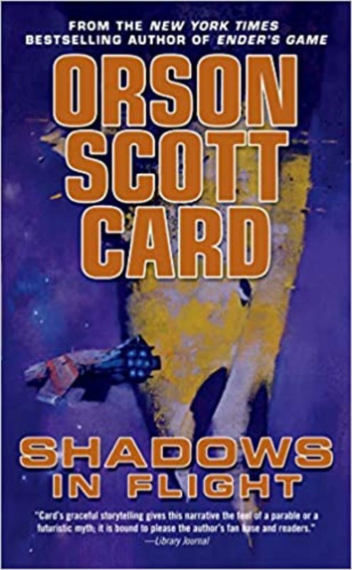 Book cover for "Shadows in Flight" by Orson Scott Card