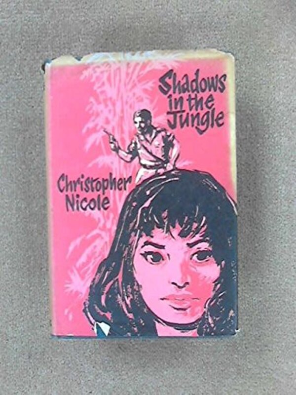 Book cover for "Shadows in the Jungle" by Christopher Nicole