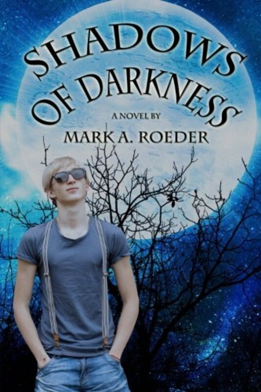 Book cover for "Shadows of Darkness" by Mark A Roeder