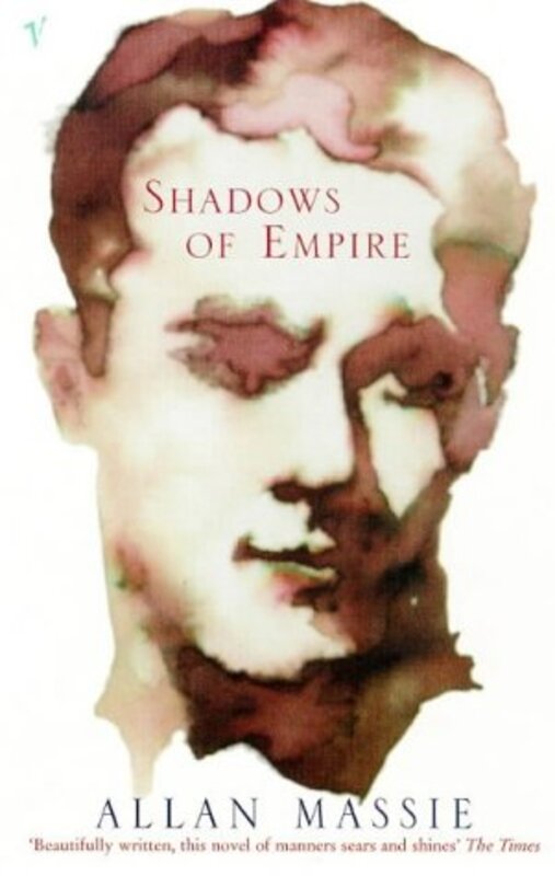 Book cover for "Shadows of Empire" by Allan Massie