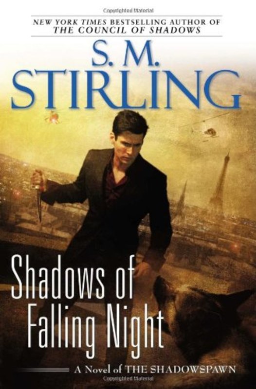 Book cover for "Shadows of Falling Night" by SM Stirling