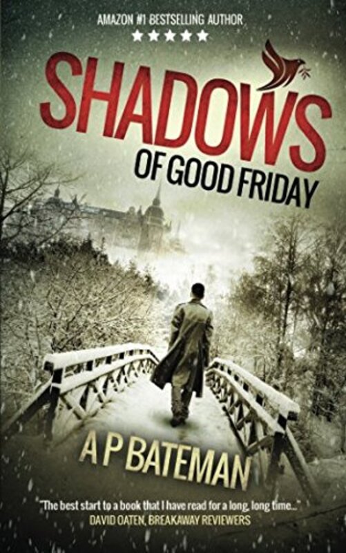 Book cover for "Shadows of Good Friday" by AP Bateman