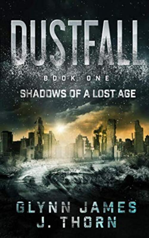 Book cover for "Shadows of a Lost Age" by Glynn James
