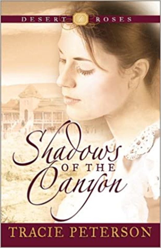 Book cover for "Shadows of the Canyon" by Tracie Peterson