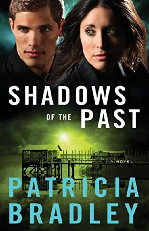 Book cover for "Shadows of the Past" by Patricia Bradley