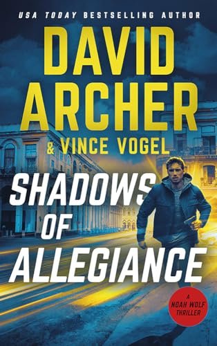 Book cover for "Shadows of Allegiance" by David Archer
