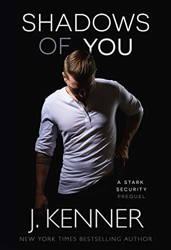 Book cover for "Shadows of You" by J Kenner