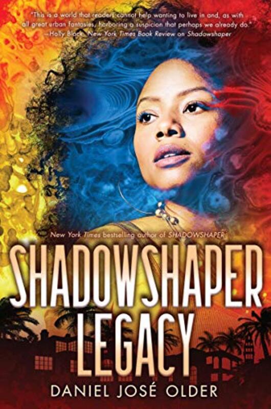 Book cover for "Shadowshaper Legacy" by Daniel Jose Older