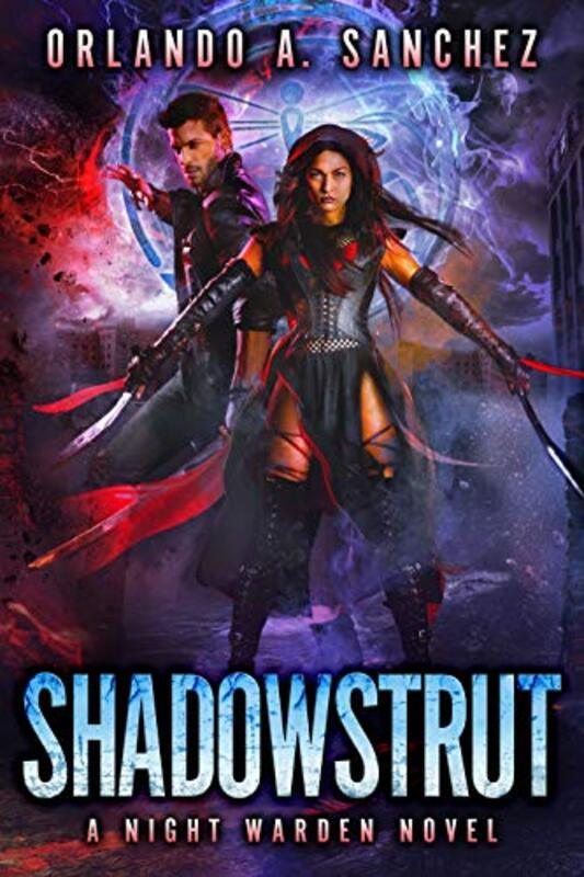 Book cover for "Shadowstrut" by Orlando A Sanchez