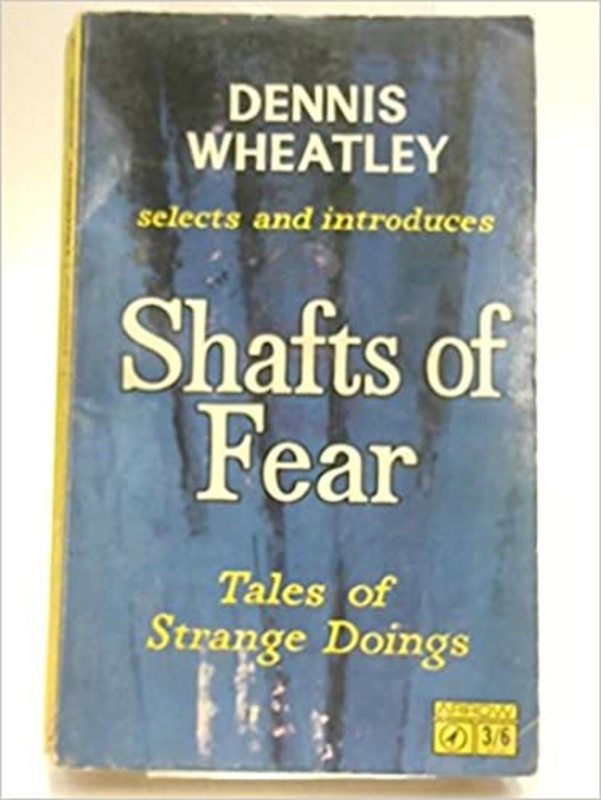 Book cover for "Shafts of Fear" by Dennis Wheatley
