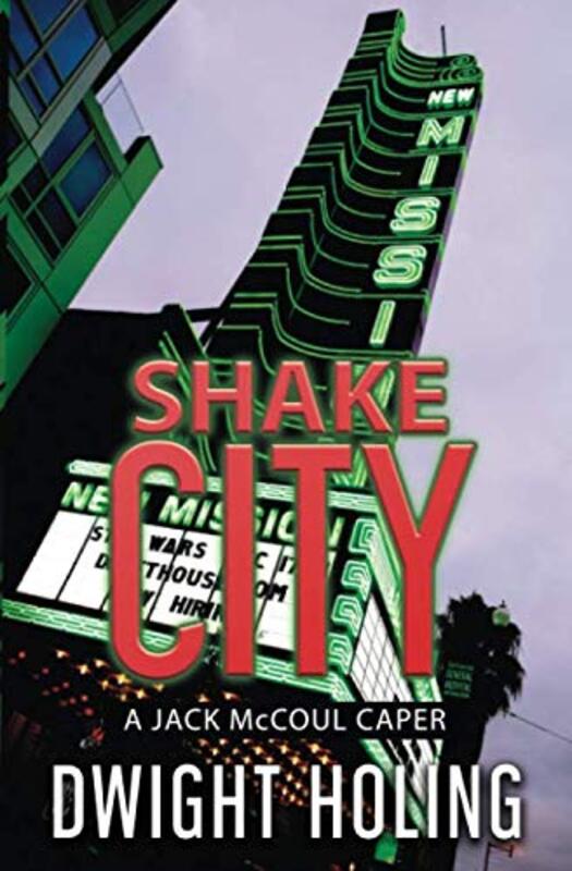 Book cover for "Shake City" by Dwight Holing