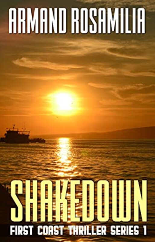 Book cover for "Shake Down" by Armand Rosamilia