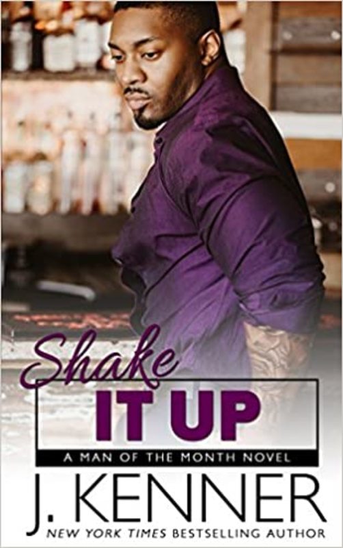 Book cover for "Shake It Up" by J Kenner