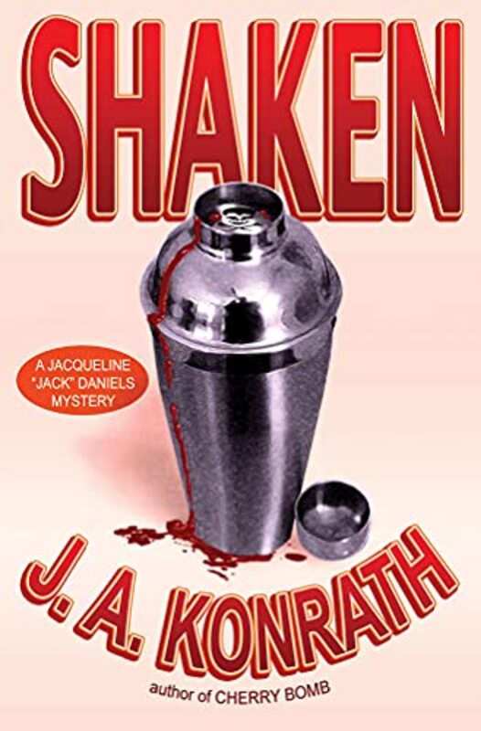 Book cover for "Shaken" by JA Konrath