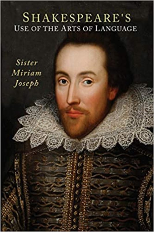 Book cover for "Shakespeare's Use of the Arts of Language" by Sister Miriam Joseph