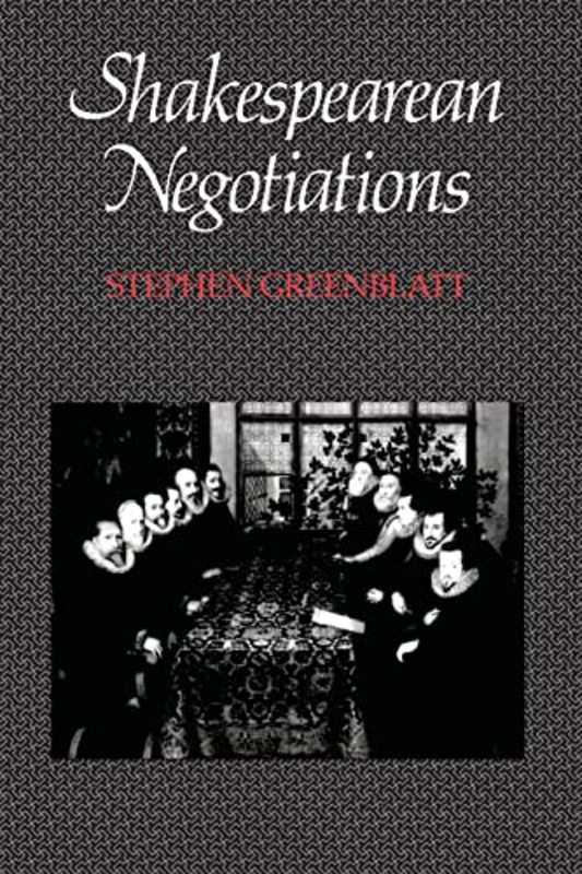 Book cover for "Shakespearean Negotiations" by Stephen Greenblatt