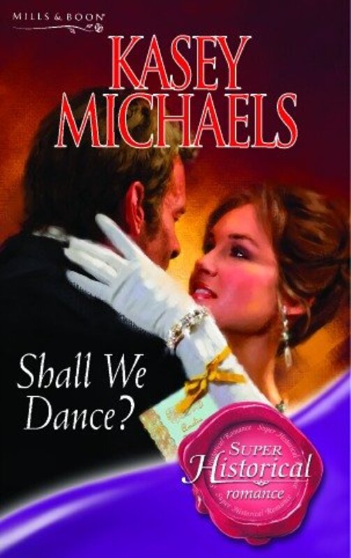 Book cover for "Shall We Dance?" by Kasey Michaels