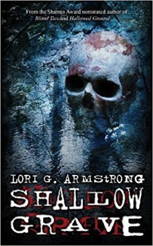 Book cover for "Shallow Grave" by Lori G Armstrong