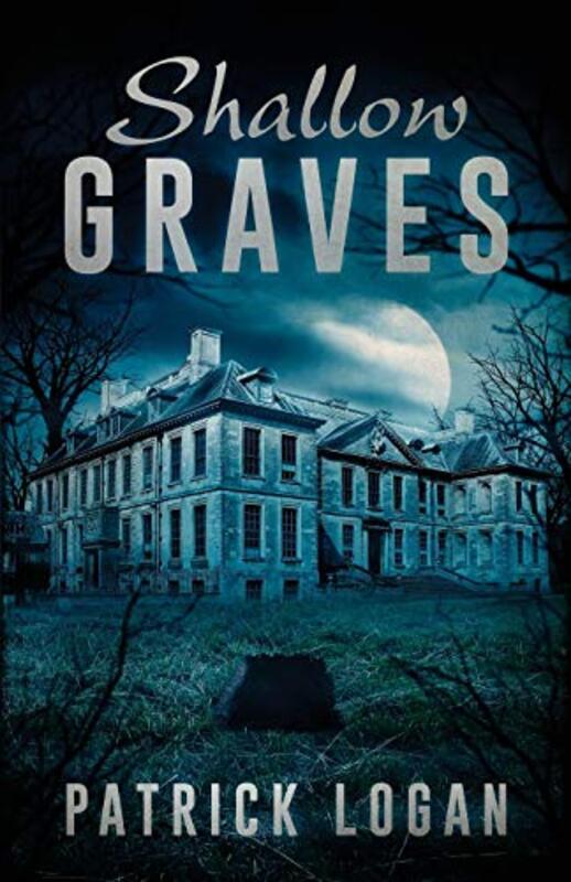 Book cover for "Shallow Graves" by Patrick Logan