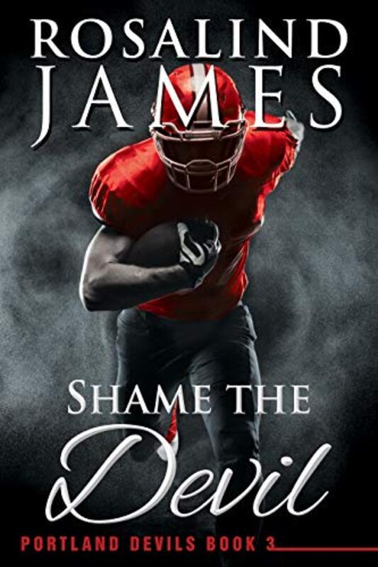 Book cover for "Shame the Devil" by Rosalind James