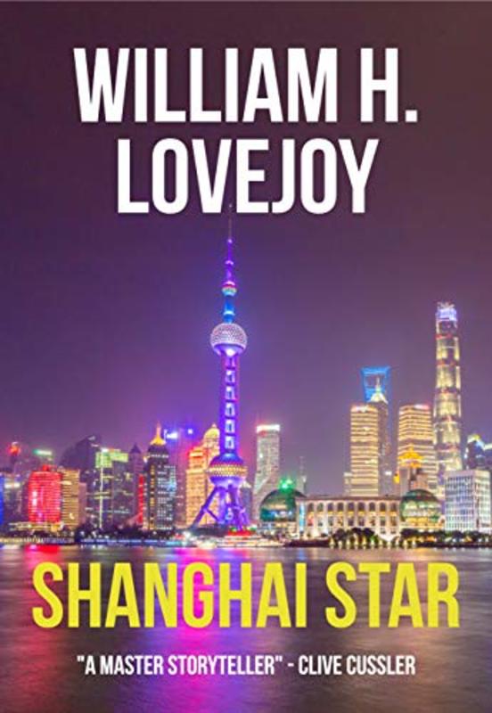 Book cover for "Shanghai Star" by William H Lovejoy