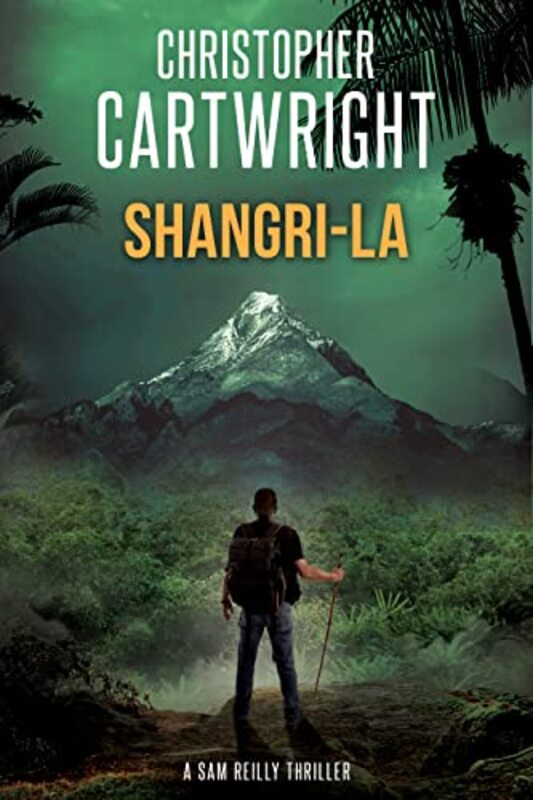 Book cover for "Shangri-La" by Christopher Cartwright