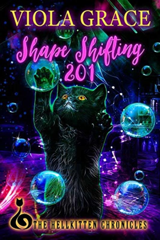 Book cover for "Shape Shifting 201" by Viola Grace