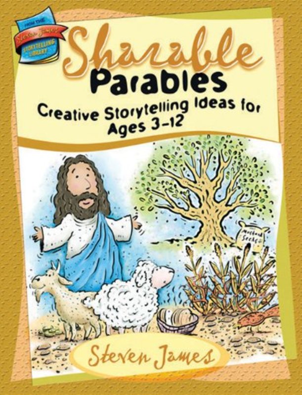 Book cover for "Sharable Parables" by Steven James