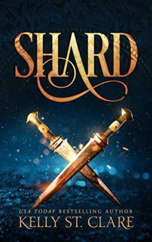 Book cover for "Shard" by Kelly St Clare