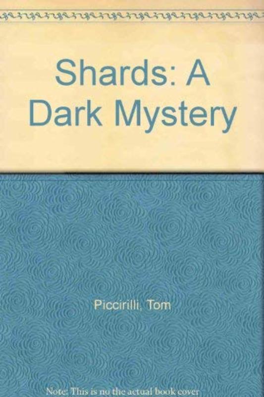 Book cover for "Shards" by Tom Piccirilli