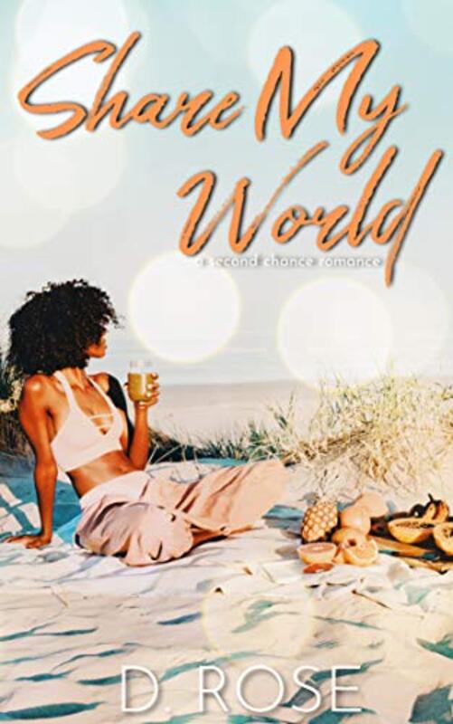Book cover for "Share My World" by D Rose