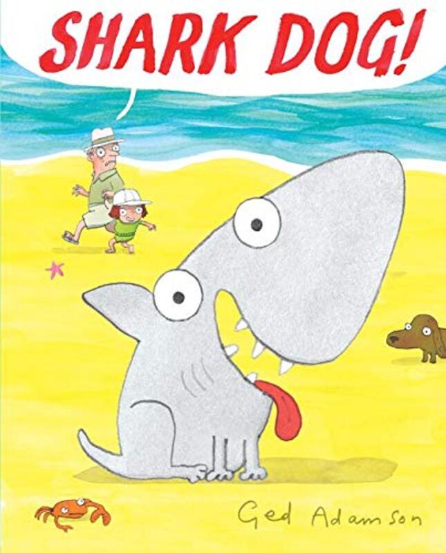 Book cover for "Shark Dog!" by Ged Adamson