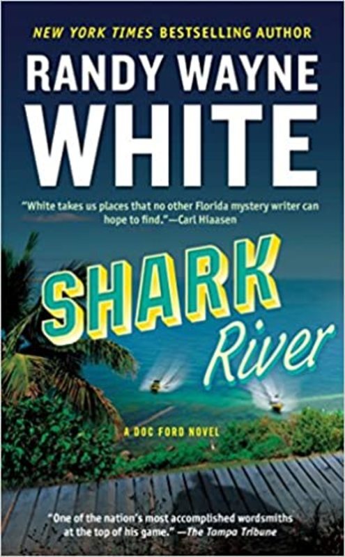 Book cover for "Shark River" by Randy Wayne White