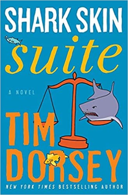 Book cover for "Shark Skin Suite" by Tim Dorsey