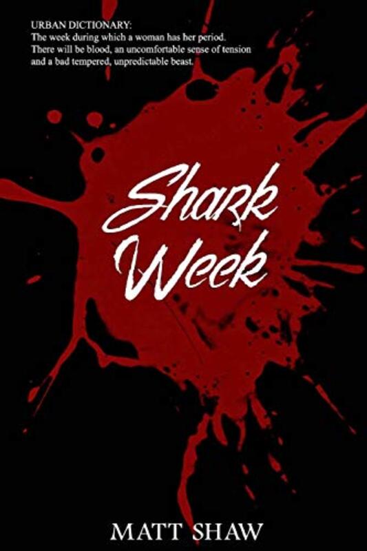 Book cover for "Shark Week" by Matt Shaw