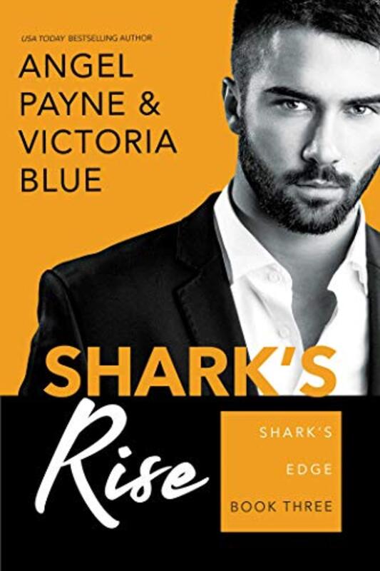 Book cover for "Shark's Rise" by Angel Payne