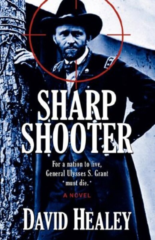 Book cover for "Sharpshooter" by David Healey