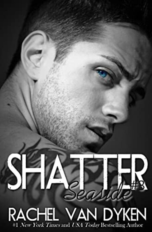 Book cover for "Shatter" by Rachel Van Dyken
