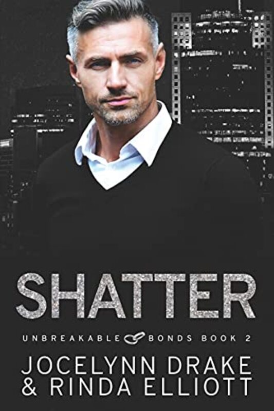 Book cover for "Shatter" by Jocelynn Drake