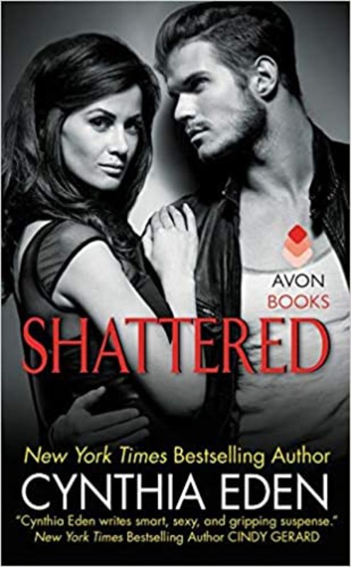 Book cover for "Shattered" by Cynthia Eden