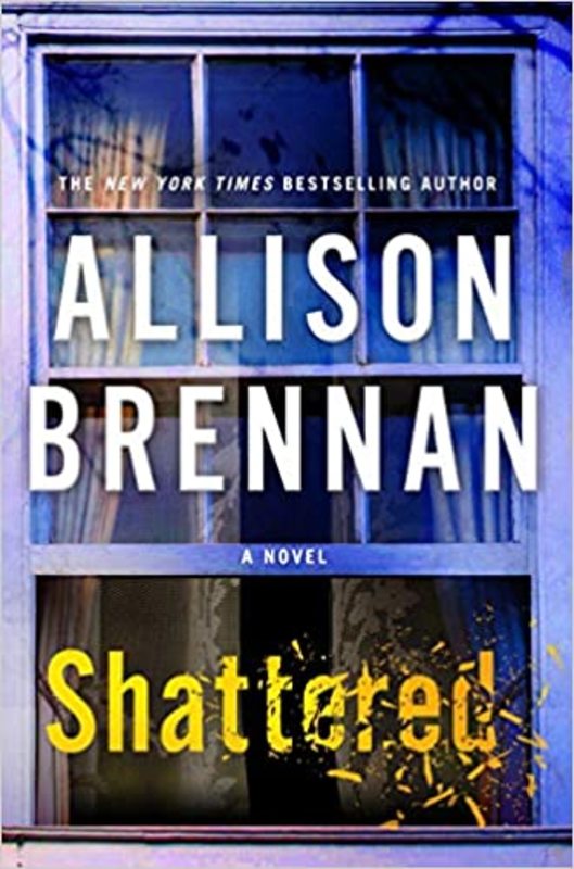 Book cover for "Shattered" by Allison Brennan